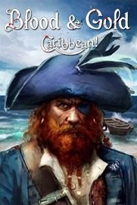 Blood and Gold: Caribbean!
